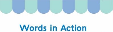 Words in Action